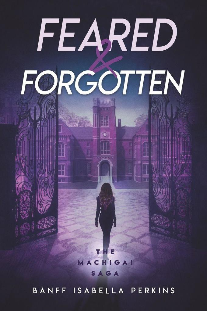Feared & Forgotten