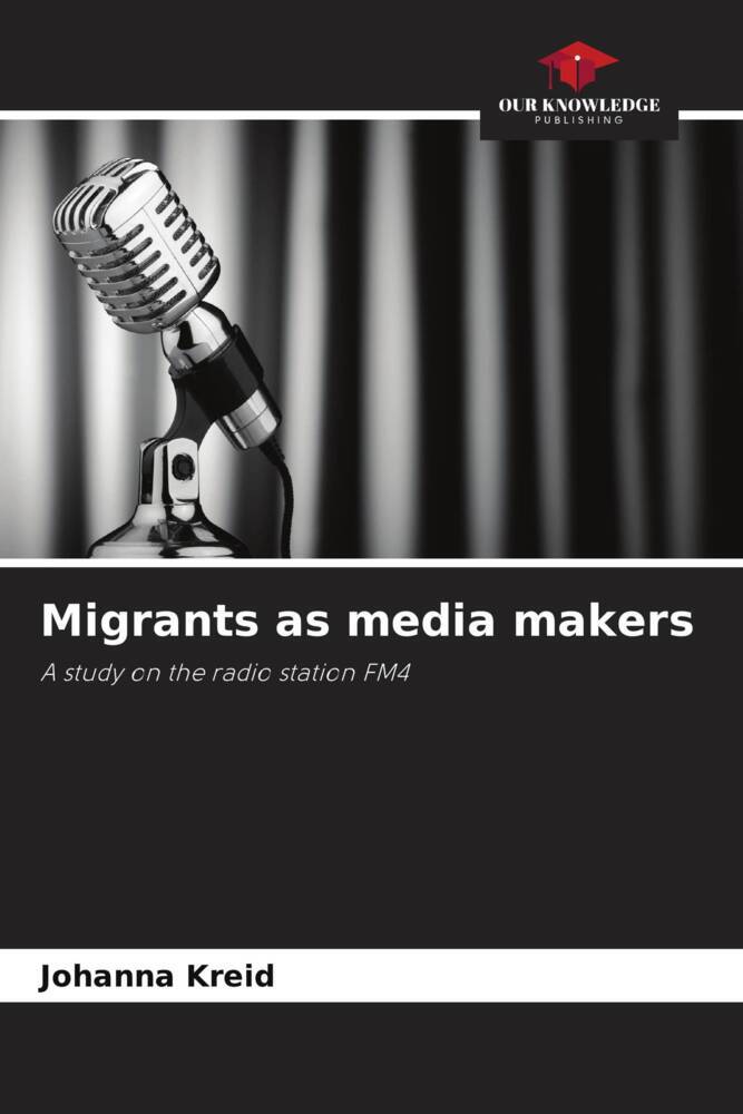 Migrants as media makers