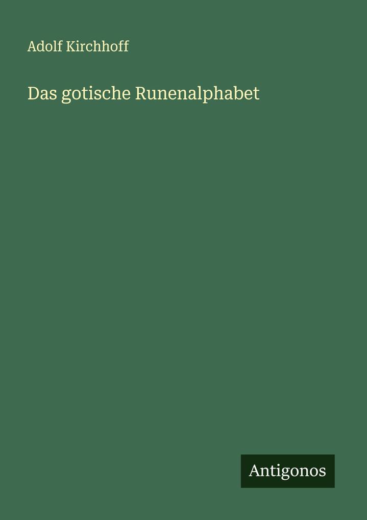 Das gotische Runenalphabet