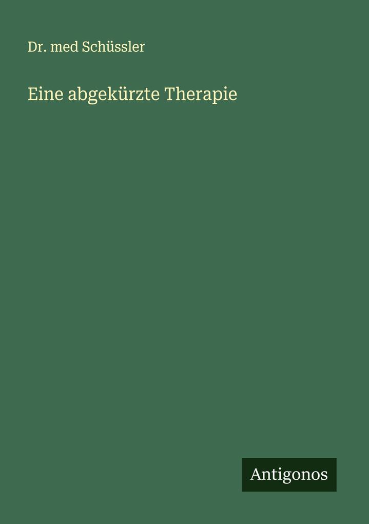 Eine abgekürzte Therapie