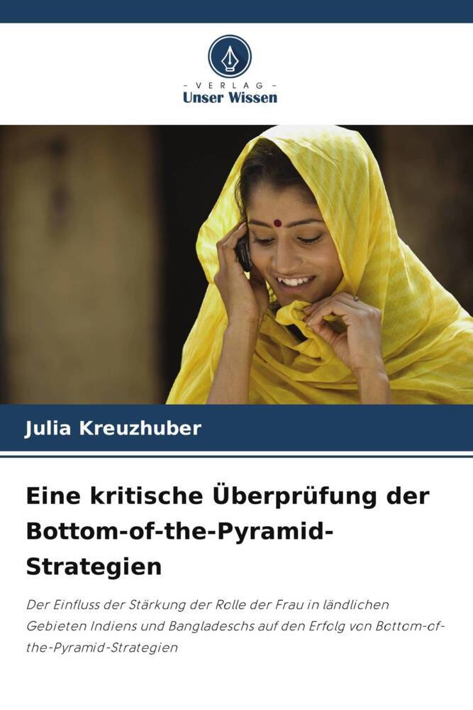 Eine kritische Überprüfung der Bottom-of-the-Pyramid-Strategien