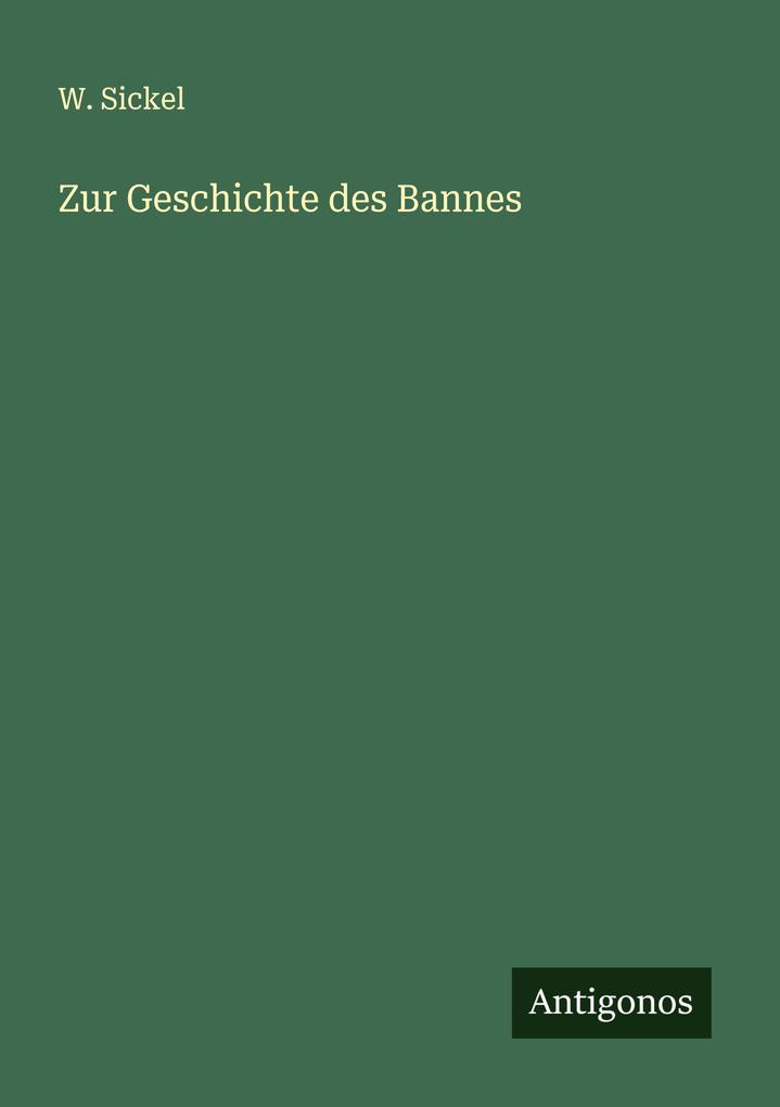 Zur Geschichte des Bannes