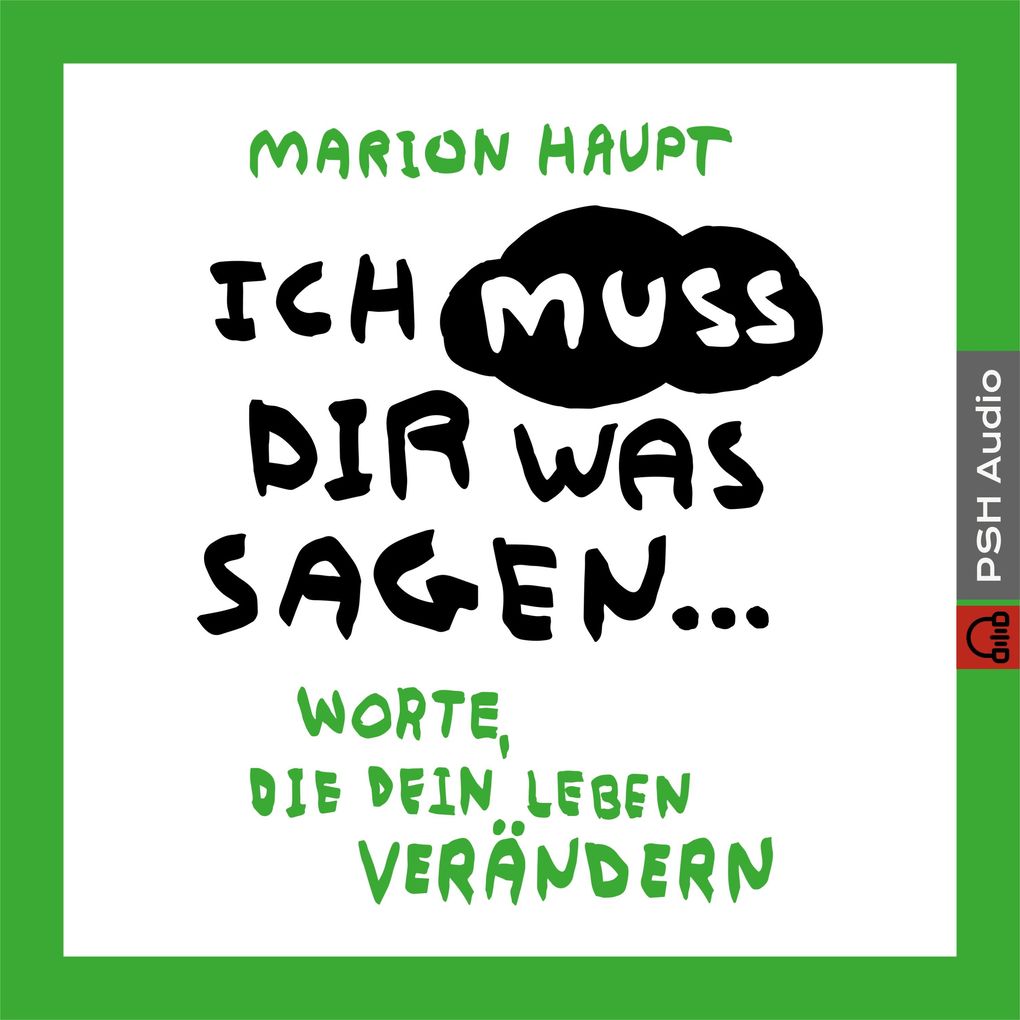 Ich muss dir was sagen ...