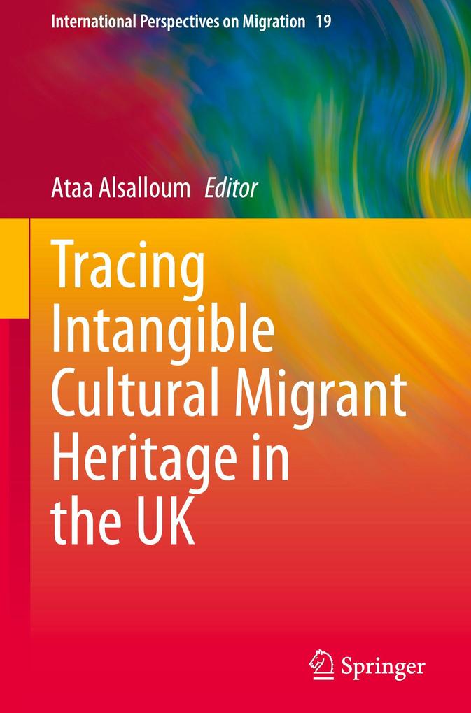 Tracing Intangible Cultural Migrant Heritage in the UK