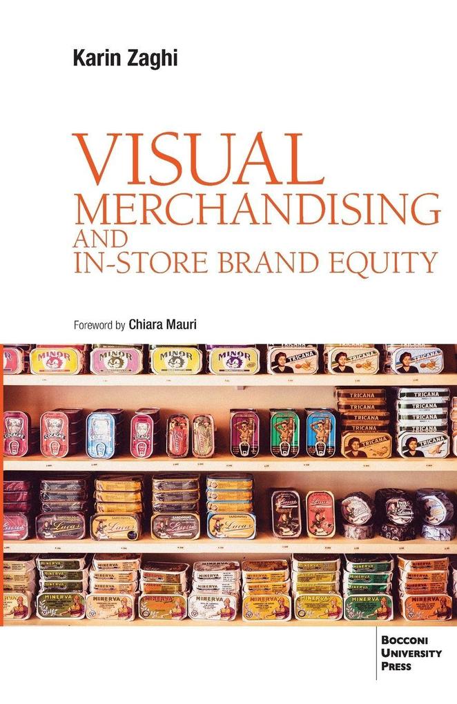 VISUAL MERCHANDISING AND IN-STORE BRAND EQUITY - 2 ed.