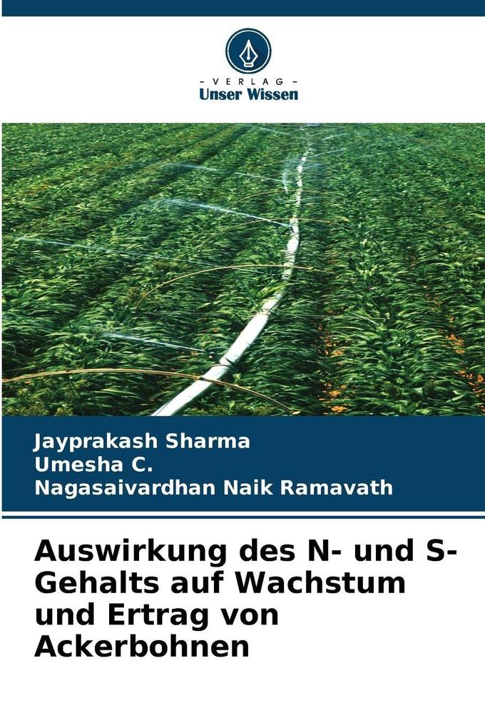 Auswirkung des N- und S-Gehalts auf Wachstum und Ertrag von Ackerbohnen