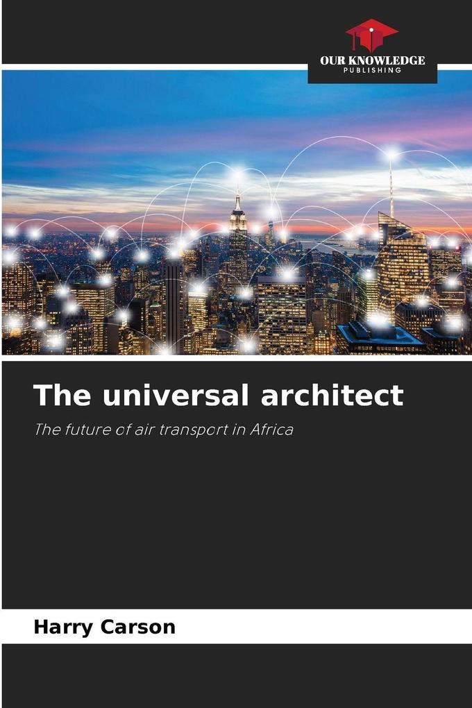 The universal architect