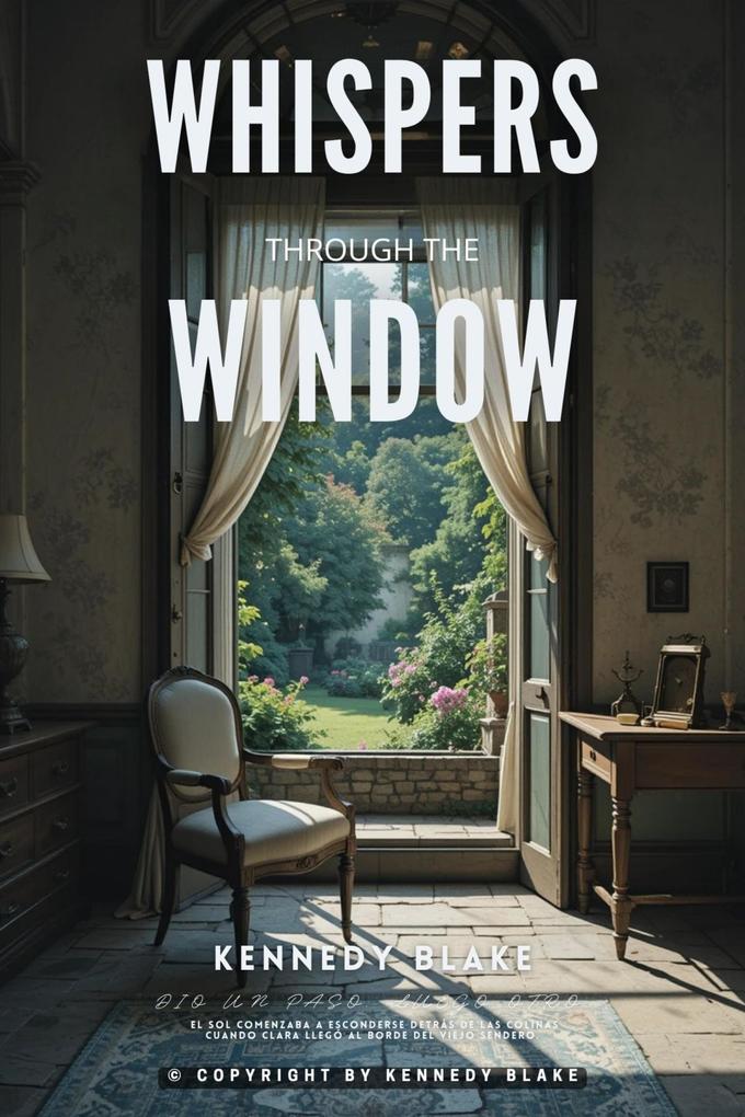 Whispers Through the Window