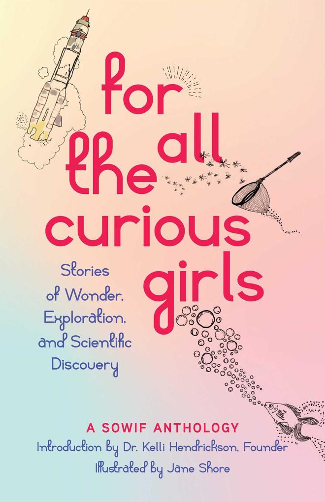 For All the Curious Girls