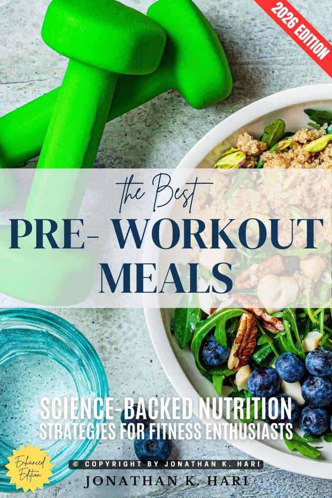 The Best Pre-Workout Meals: