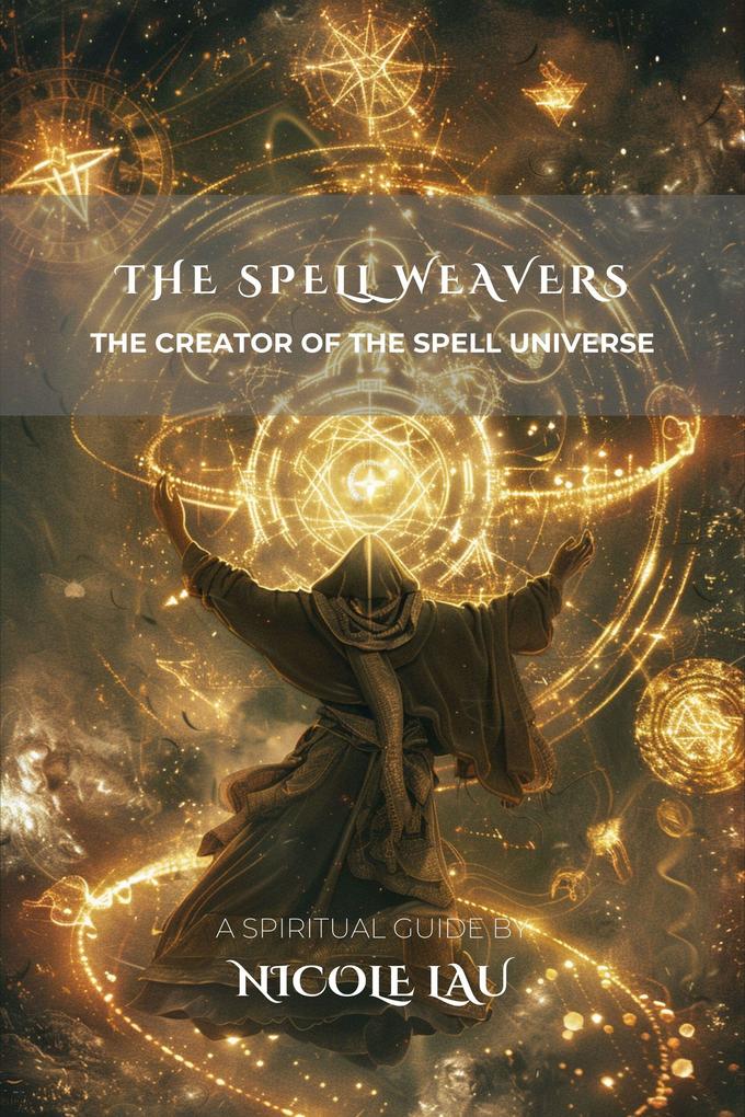 The Spell Weavers