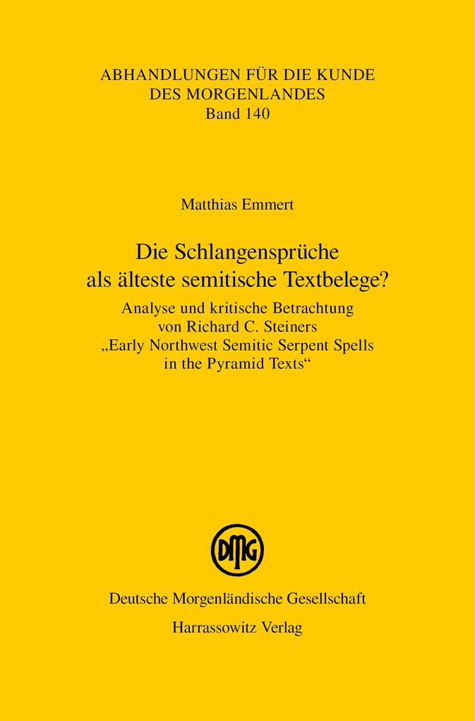 Die Schlangensprüche als älteste semitische Textbelege?