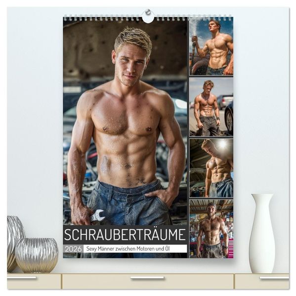 Schrauberträume - Sexy Männer zwischen Motoren und Öl (hochwertiger Premium Wandkalender 2026 DIN A2 hoch) Kunstdruck in Hochglanz