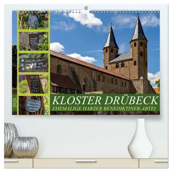 Kloster Drübeck-Ehemalige Harzer Benediktiner-Abtei (hochwertiger Premium Wandkalender 2026 DIN A2 quer) Kunstdruck in Hochglanz