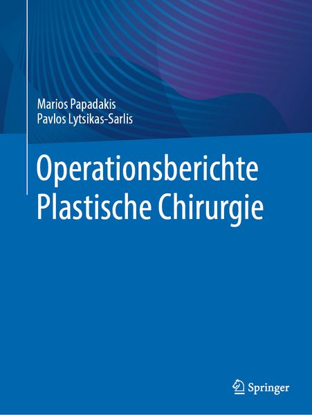 Operationsberichte Plastische Chirurgie