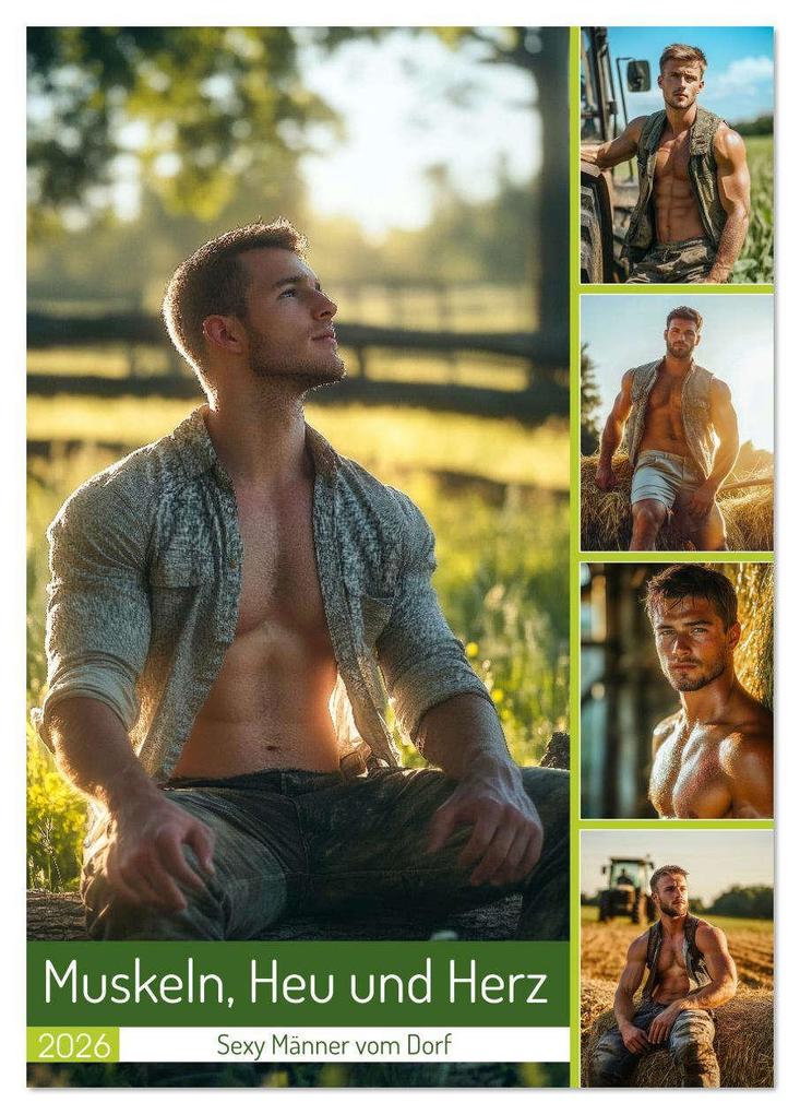 Muskeln Heu und Herz - Sexy Männer vom Dorf (Tischkalender 2026 DIN A5 hoch) CALVENDO Monatskalender