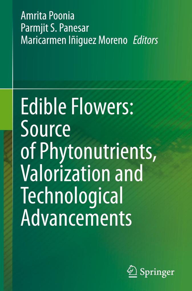 Edible Flowers: Source of Phytonutrients Valorization and Technological Advancements