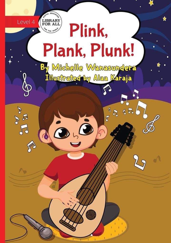 Plink Plank Plunk