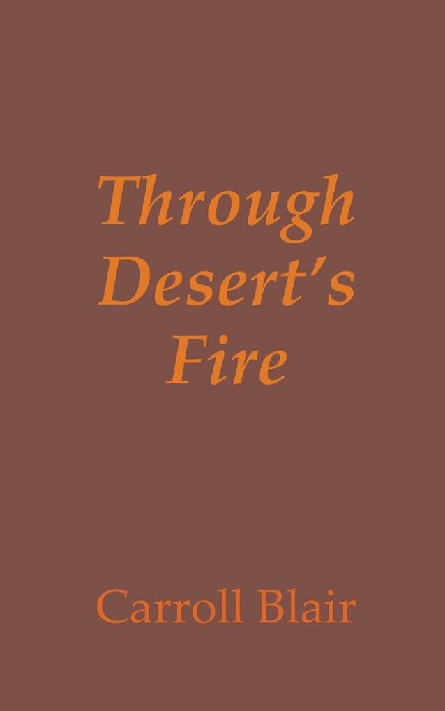 Through Desert's Fire