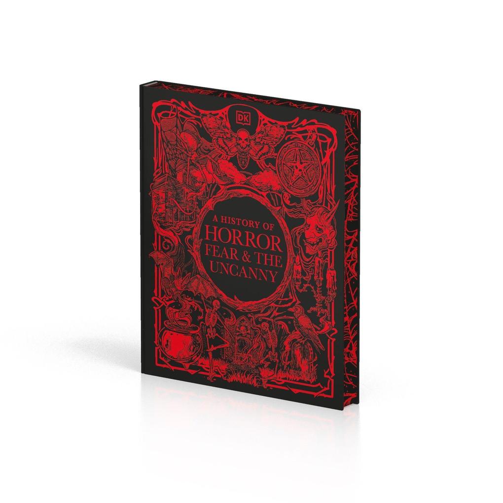Dk Publishing (Dorling Kindersley) A History Of Horror Fear And The Uncanny