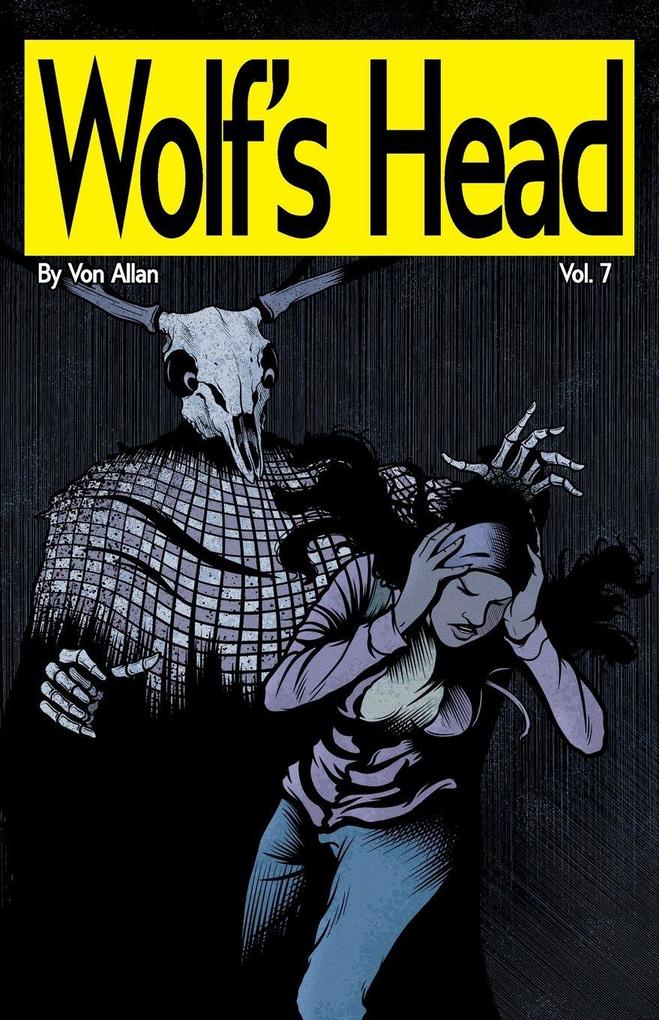 Wolf's Head Volume 7 - An Original Graphic Novel Series