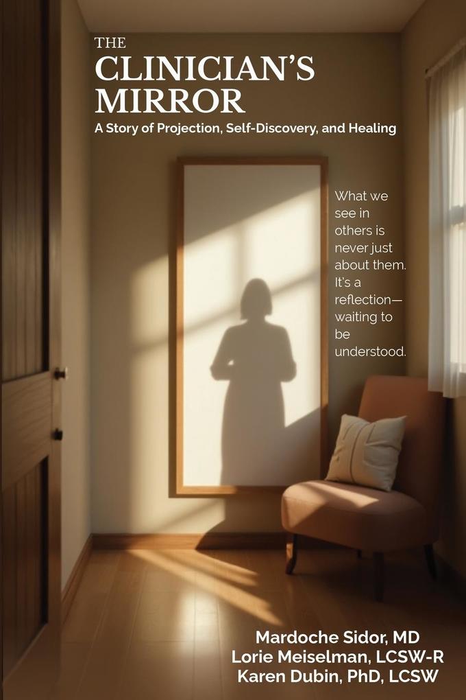 The Clinician's Mirror
