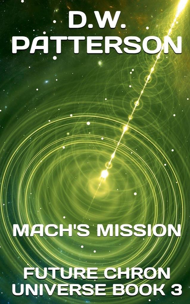 Mach's Mission