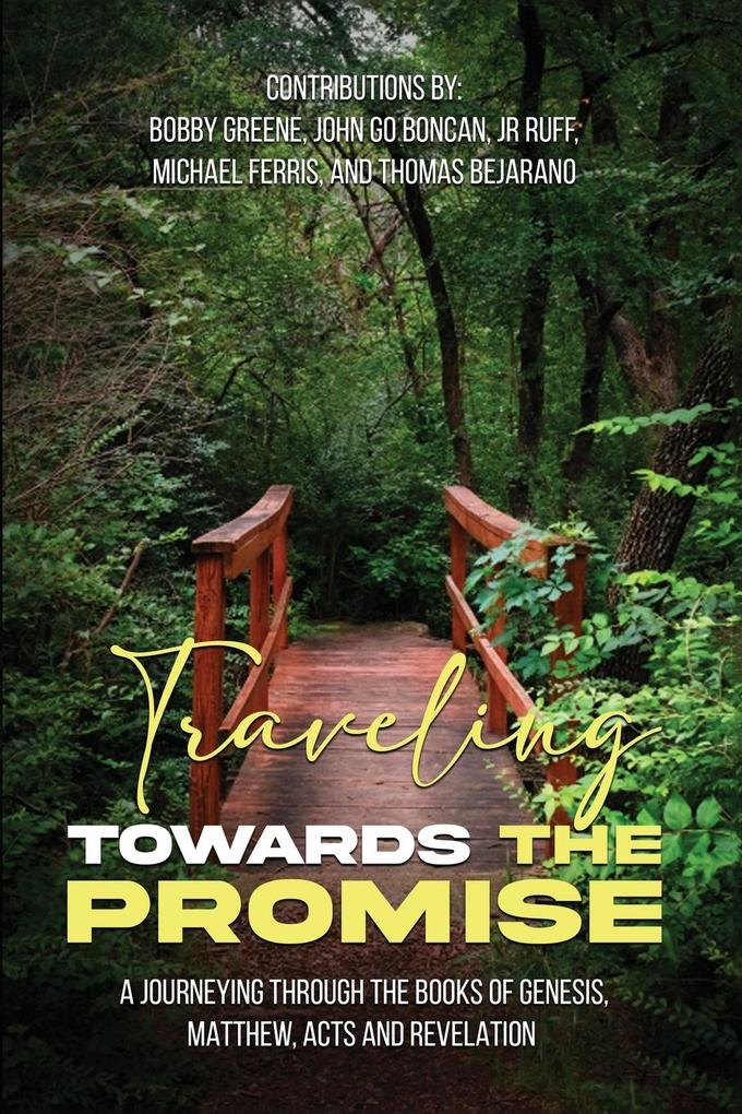 Travelling Towards The Promise
