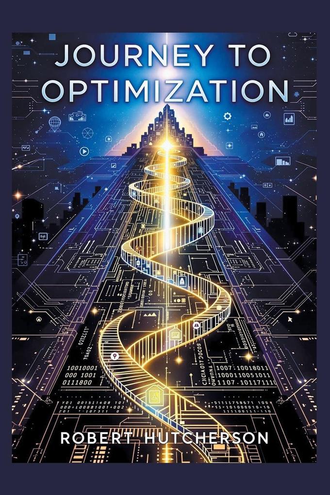 JOURNEY TO OPTIMIZATION