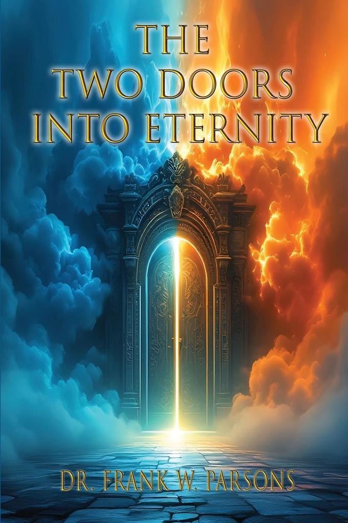 Two Doors Into Eternity