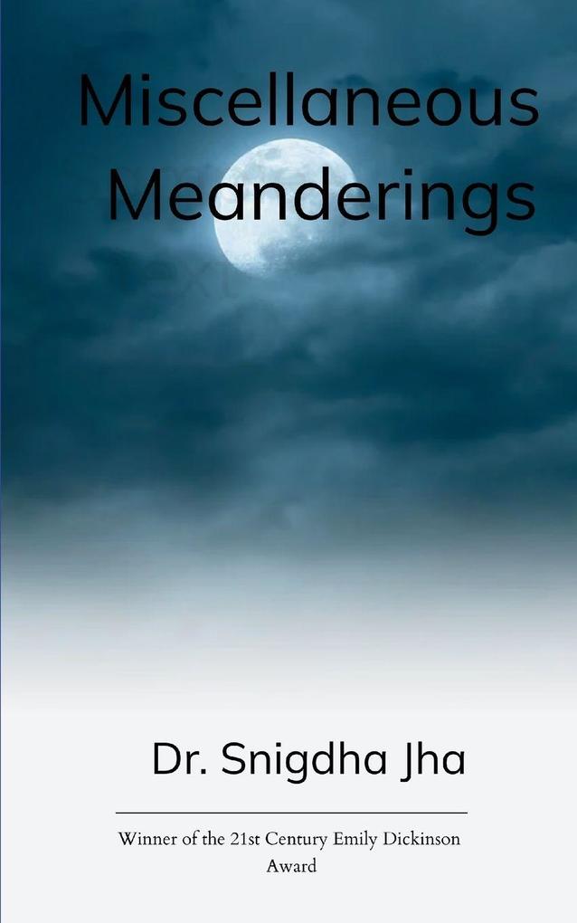 Miscellaneous Meanderings