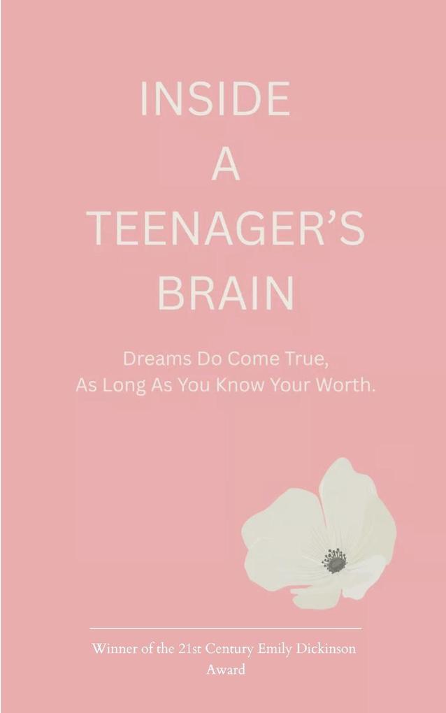 INSIDE A TEENAGER'S BRAIN