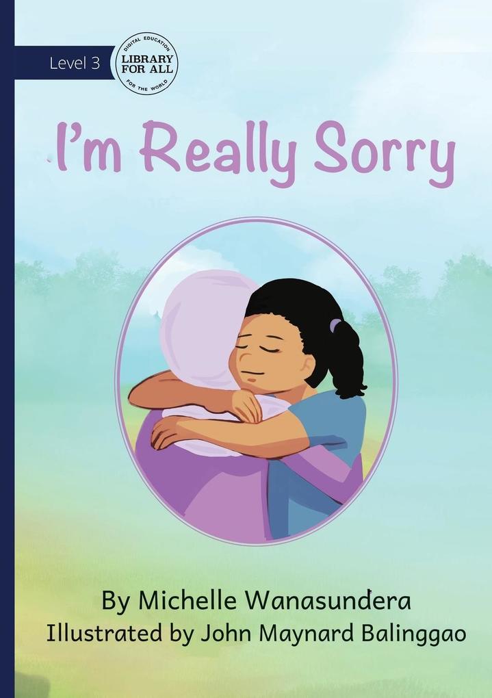 I'm Really Sorry
