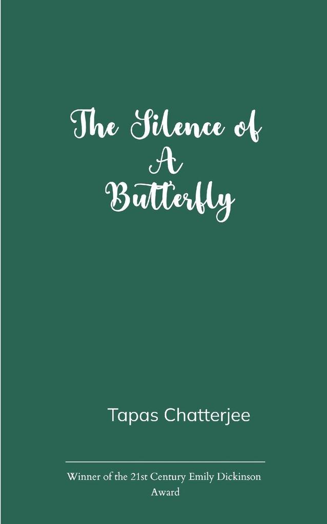 The Silence of a Butterfly