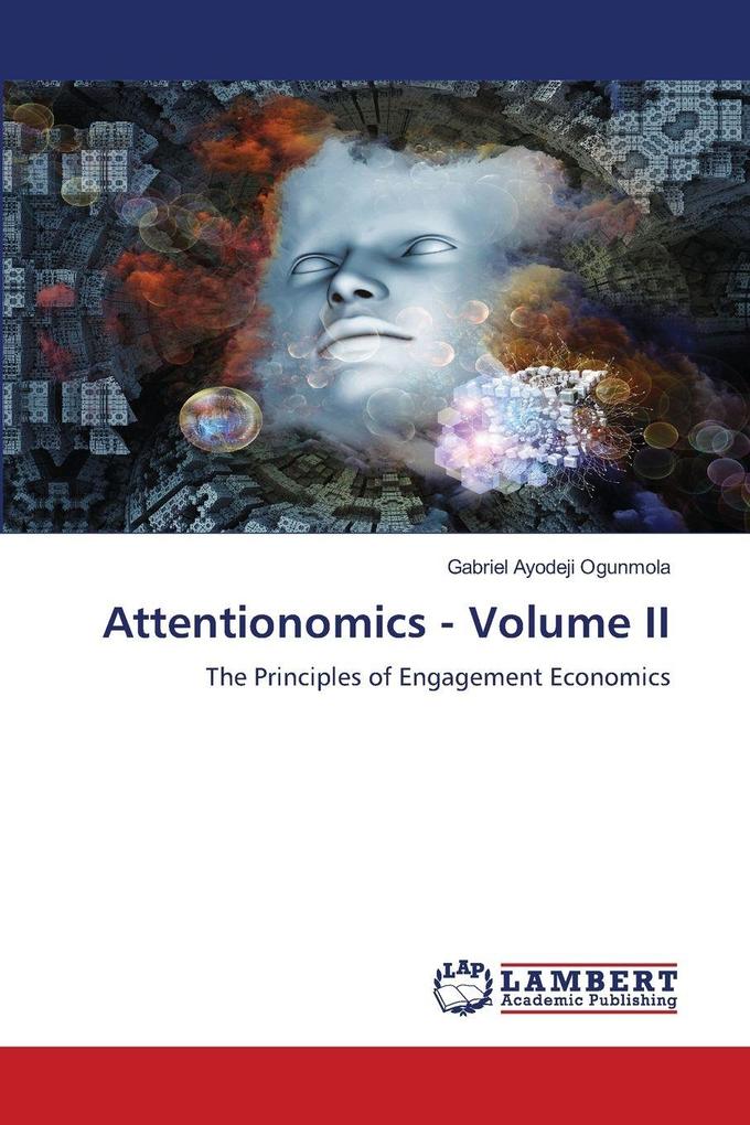 Attentionomics - Volume II