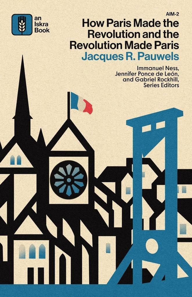 How Paris MadetheRevolutionandtheRevolutionMadeParis