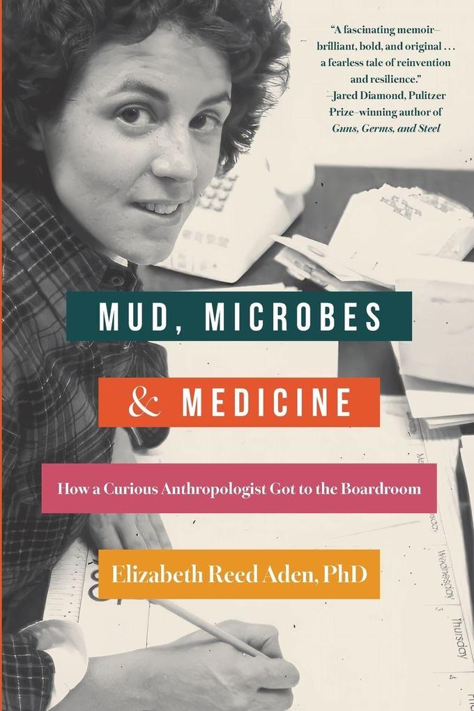 Mud Microbes and Medicine