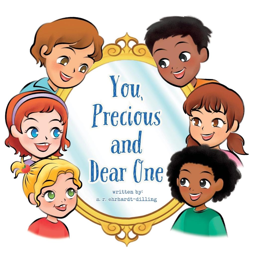 You Precious and Dear One