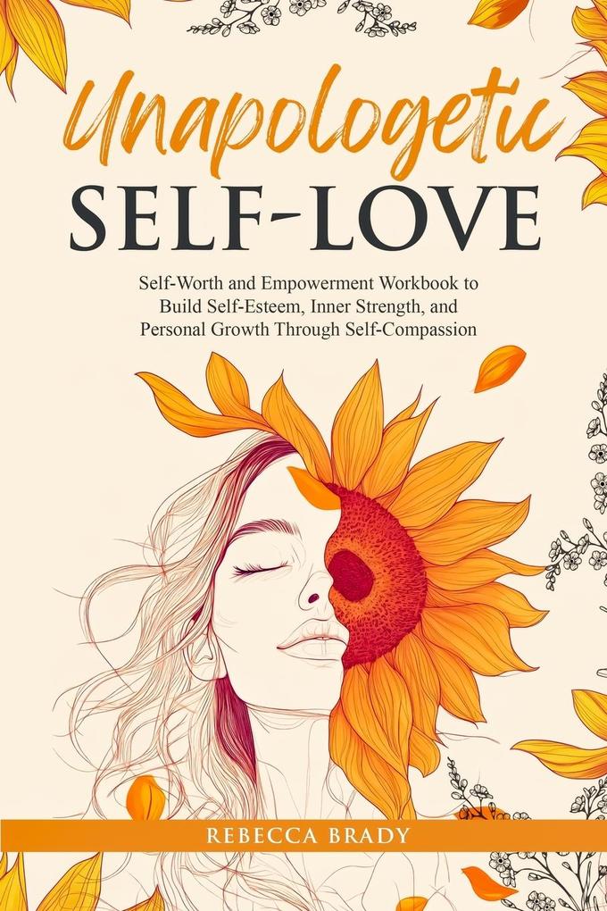 Unapologetic Self-Love