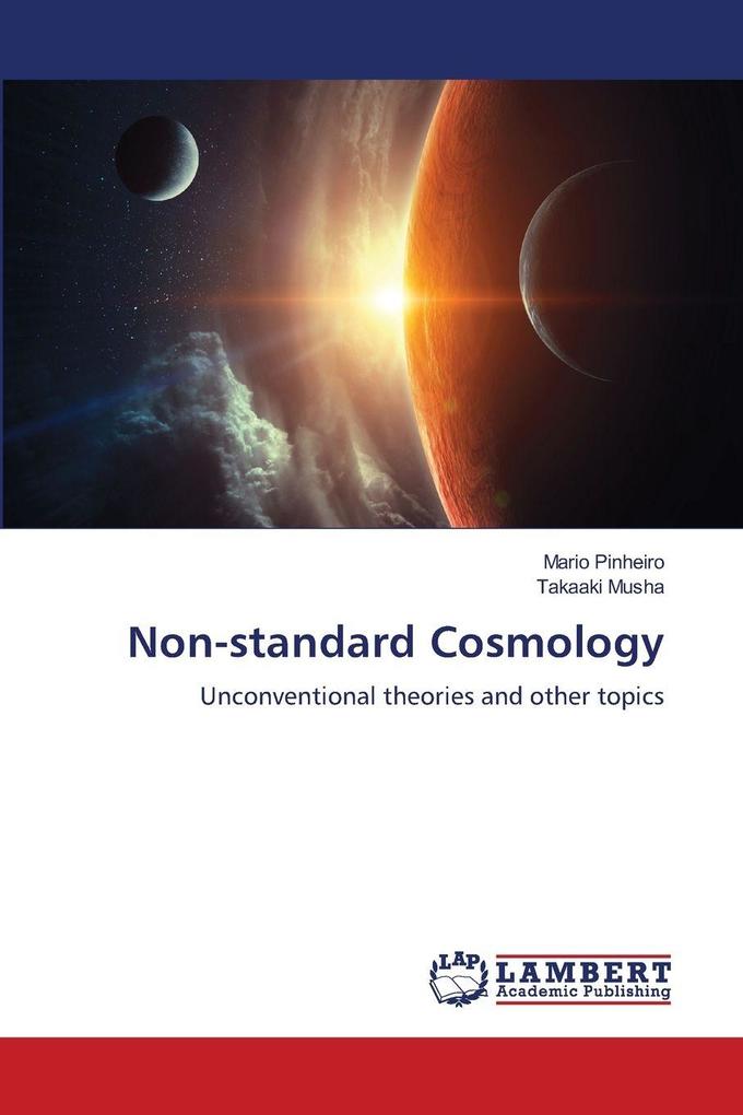 Non-standard Cosmology