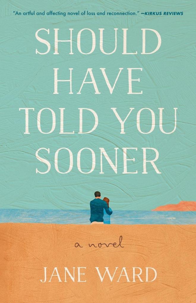 Should Have Told You Sooner