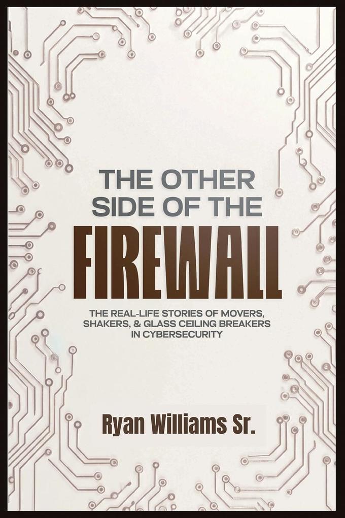 THE OTHER SIDE OF THE FIREWALL
