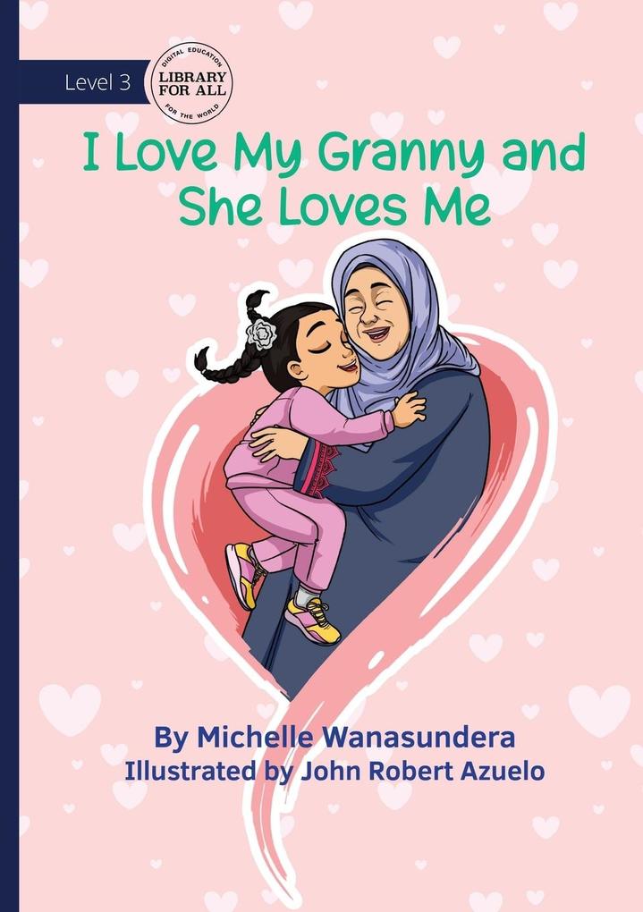 I Love Granny and She Loves Me