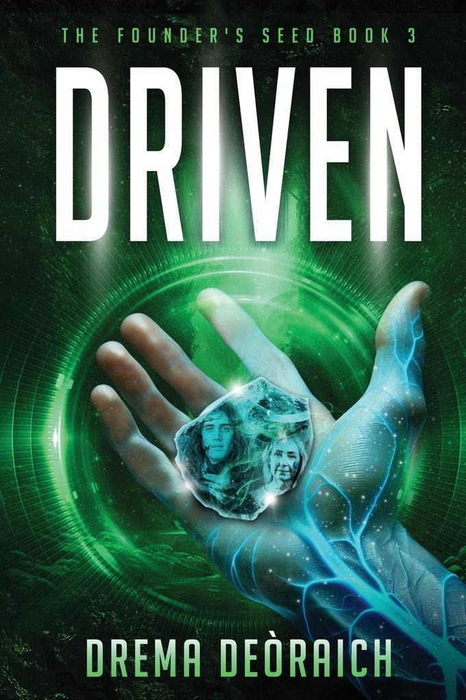 Driven