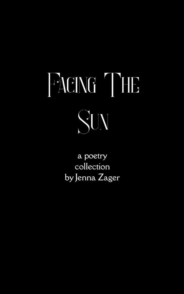 Facing The Sun
