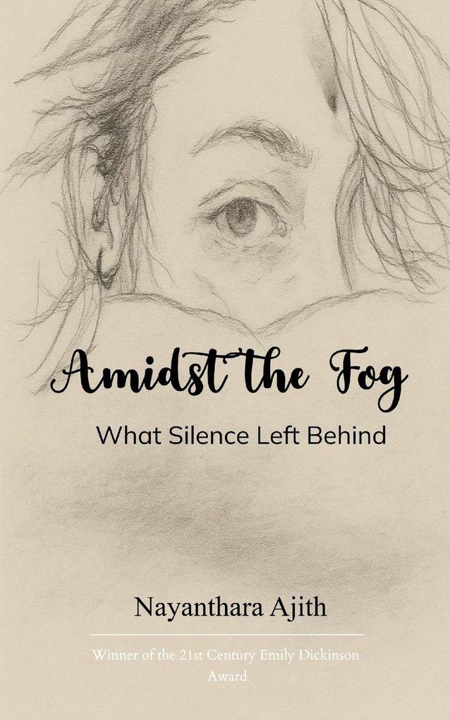 Amidst the Fog