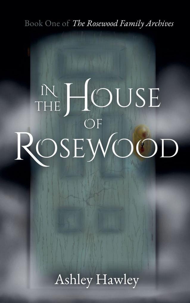 In the House of Rosewood