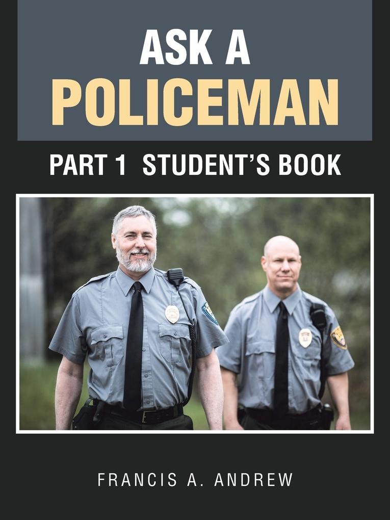 ASK A POLICEMAN