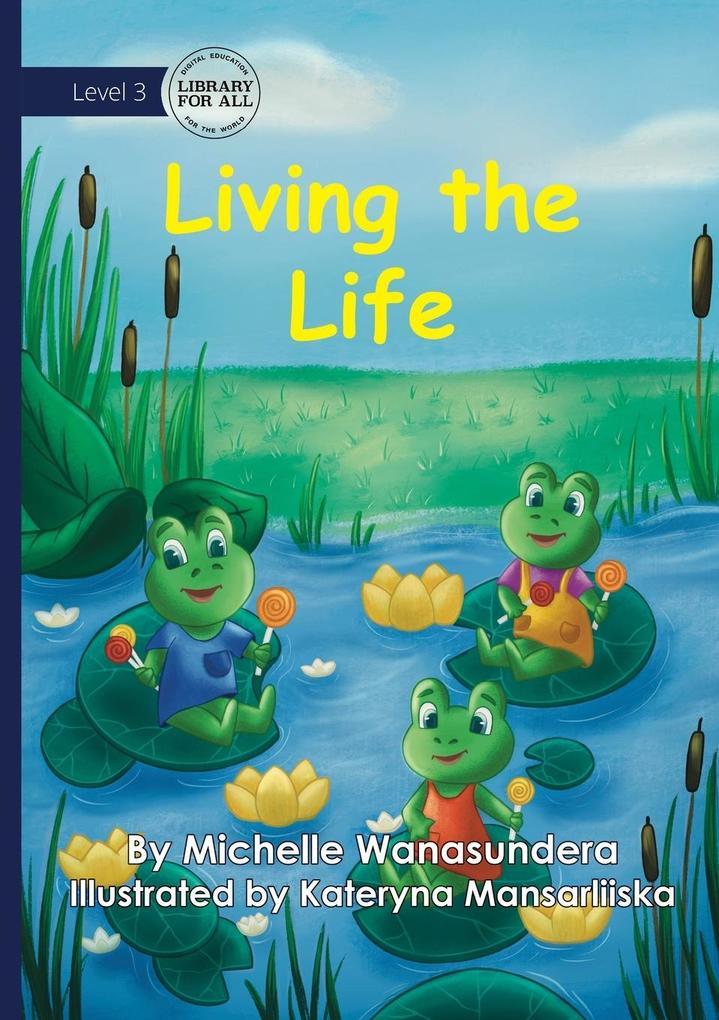 Living the Life