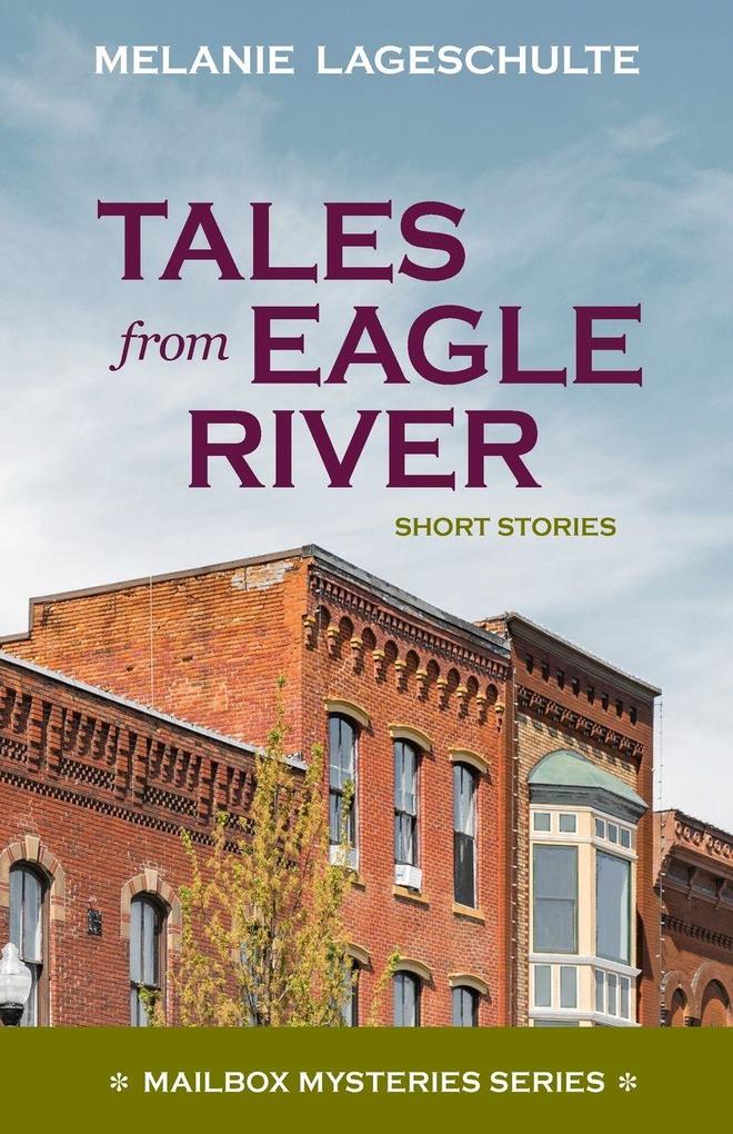 Tales from Eagle River